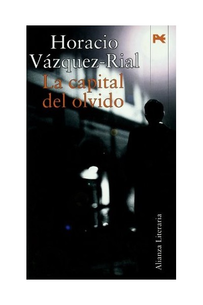 La Capital Del Olvido